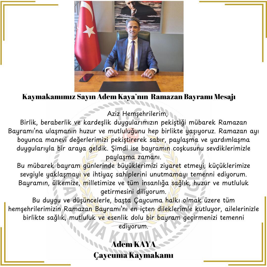 KAYMAKAMIMIZ ADEM KAYA'DAN RAMAZAN BAYRAMI MESAJI